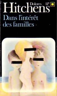 Dans l'intérêt des familles - Dolorès Hitchens