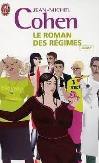 Le roman des régimes - Jean-Michel Cohen
