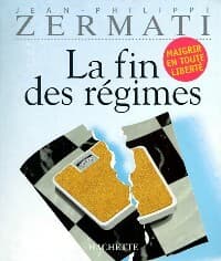 La fin des régimes - Jean-Philippe Zermati