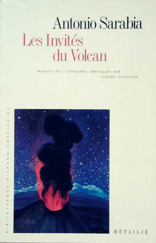 Les invités du volcan - Antonio Sarabia