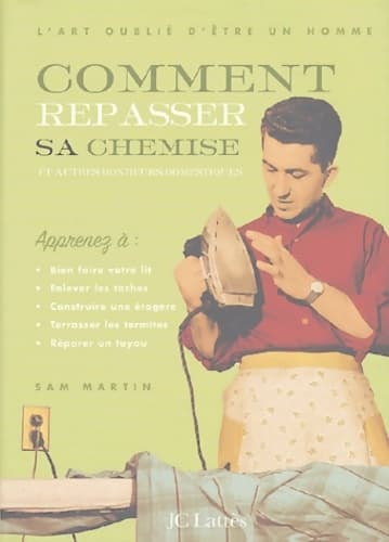 Comment repasser sa chemise - Florence Bellot