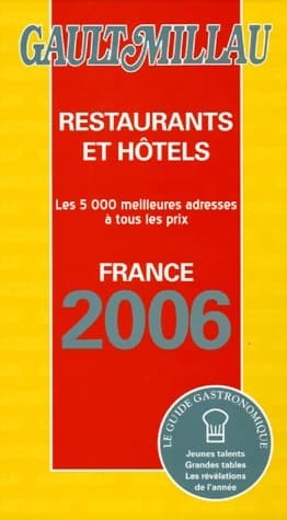 Restaurants et hôtels France 2006 - Collectif