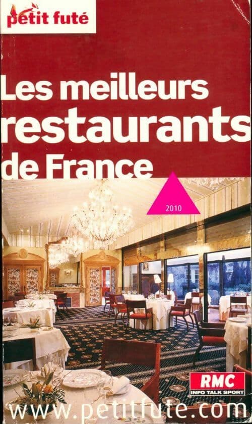 Les meilleurs restaurants de France 2010 - Collectif