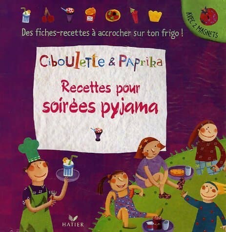 Recettes pour soirées pyjama - Collectif