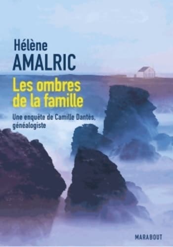 Les ombres de la famille - Hélène Amalric